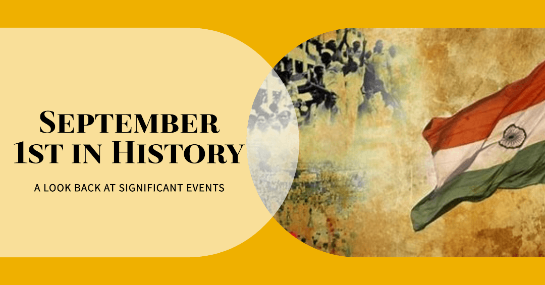 Historical Events on September 1 Historical Events on September 1